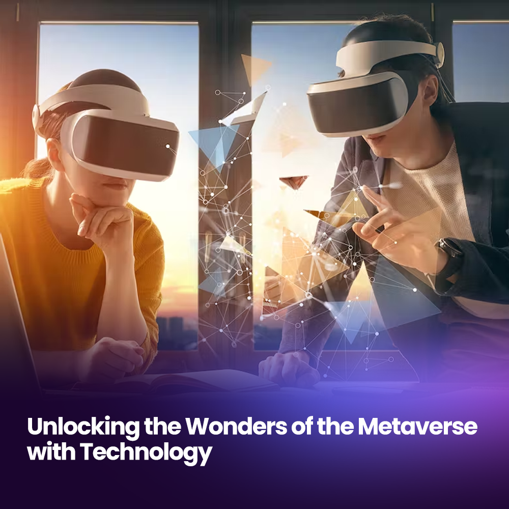 Learn about the Technology that allows exploration of the Metaverse