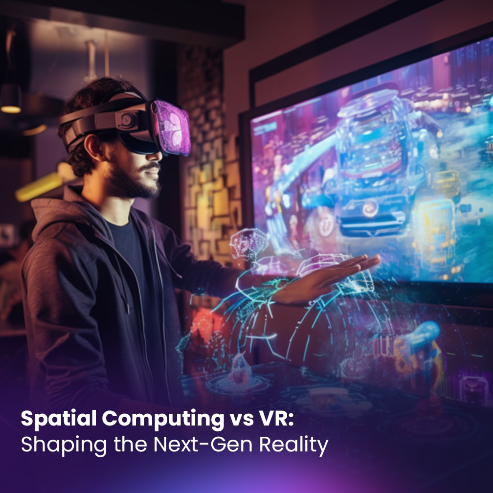 Spatial Computing vs VR